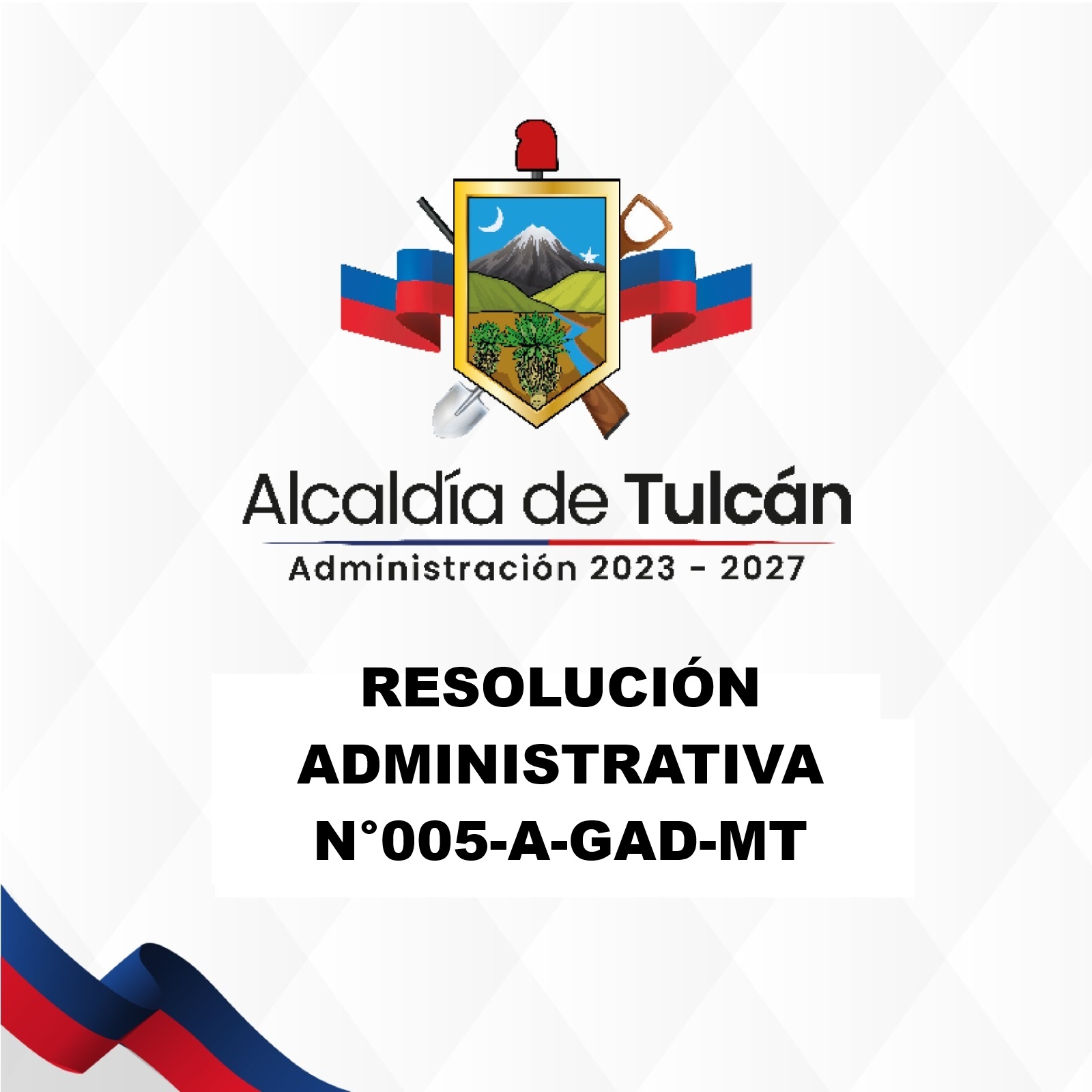 RESOLUCION ADMINISTRATIVA N° 005-A-GAD-MT